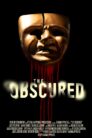 THE OBSCURED (2022)