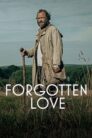 Forgotten Love (2023)