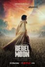 Rebel Moon Part One: A Child of Fire (2023) บุตรแห่งเปลวไฟ
