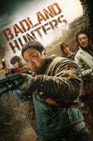 Badland Hunters (2024) นักล่ากลางนรก (พากย์ไทย)