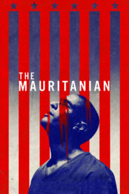 The Mauritanian (2021) มอริทาเนียน: พลิกคดี จองจำอำมหิต (พากย์ไทย) 